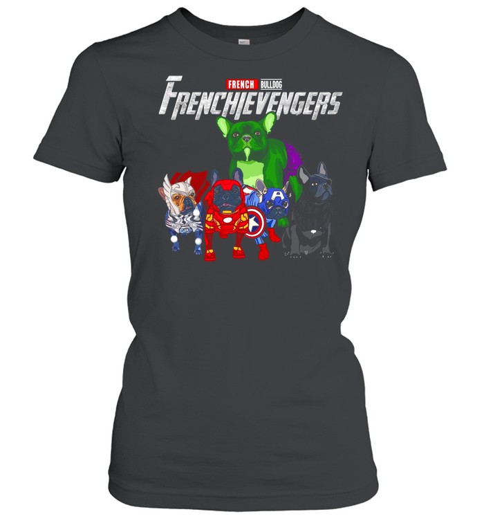 Marvel Avengers French Bulldog Frenchievenger shirt Classic Women's T-shirt