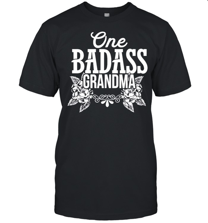 One Badass Grandma  Gifts Happy Mother Day 2021 shirt Classic Men's T-shirt