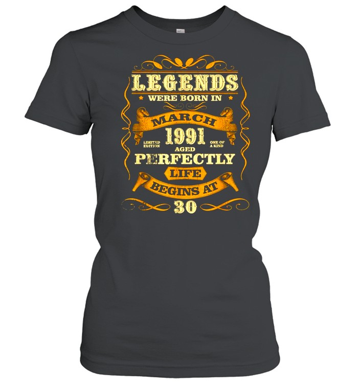 Legends Born In March 1991 20th Birthday 20 Years Old Gift shirt Classic Women's T-shirt