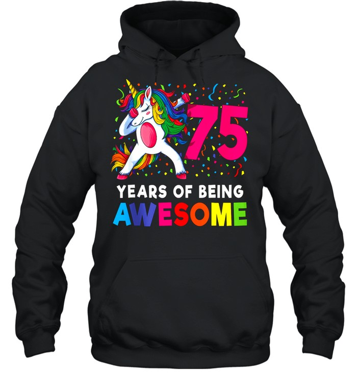 75th Birthday Dabbing Unicorn Party 75 Years Old shirt Unisex Hoodie