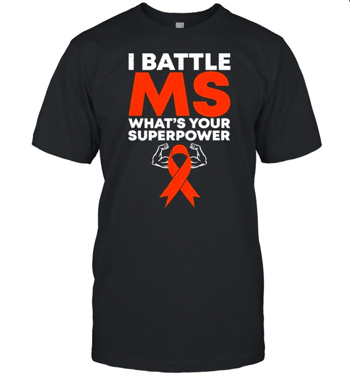 I Battle Ms What’s Your Superpower Awareness Ribbon  Classic Men's T-shirt