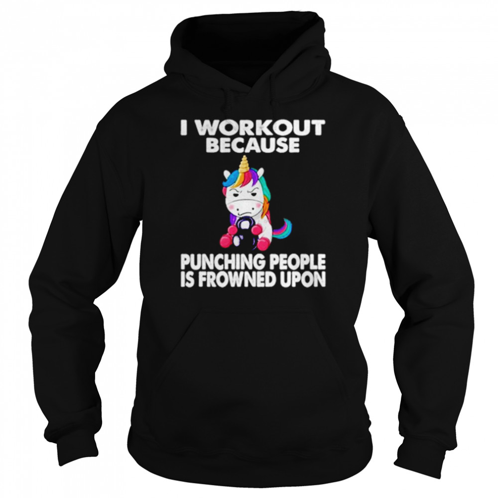 Unicorn I Workout Because Punching People Is Frowned Upon  Unisex Hoodie