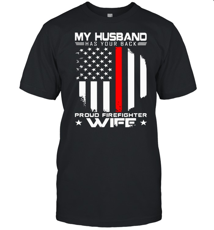 My Husband Has Your Back Proud Police Wife American Flag shirt Classic Men's T-shirt