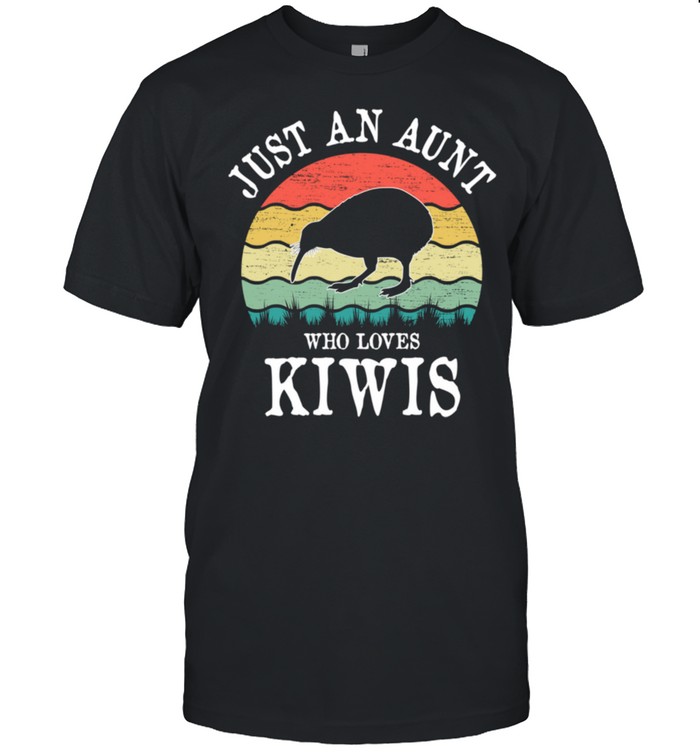 Just An Aunt Who Loves Kiwis shirt Classic Men's T-shirt