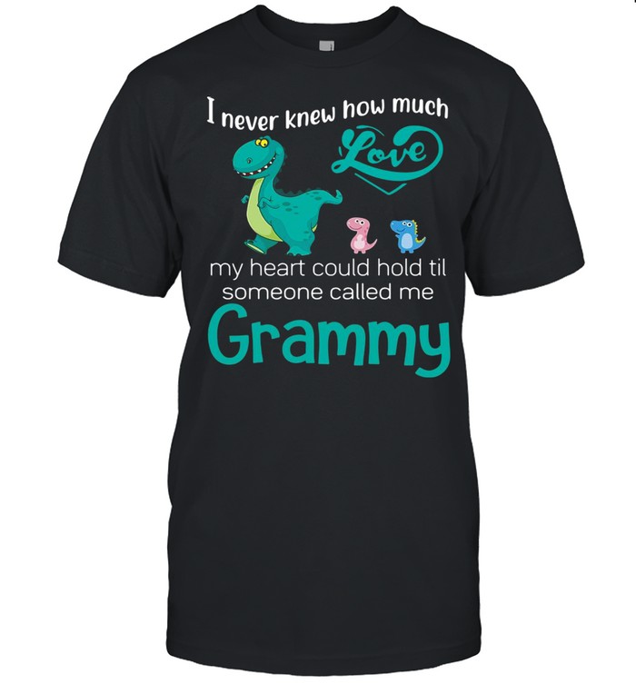 I Never Knew How Much Love My Heart Could Hold Til Someone Called Me Grammy Saurus T-shirt Classic Men's T-shirt