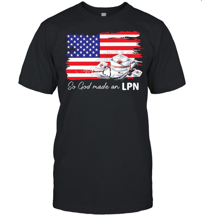 Nurse So God Made A LPN American Flag T-shirt Classic Men's T-shirt