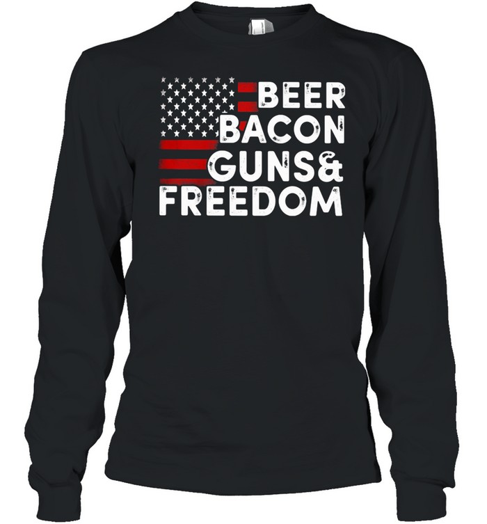 Beer Bacon Guns Freedom American Flag Long Sleeved T-shirt