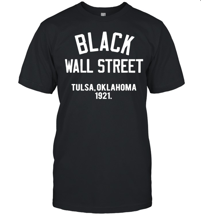 Black Wall Street Tulsa Oklahoma 1921 T-shirt Classic Men's T-shirt