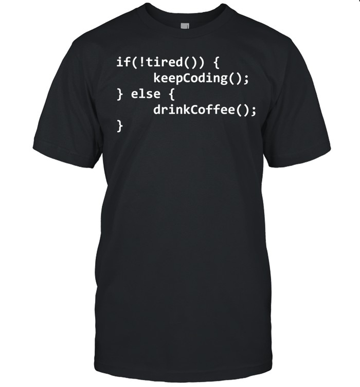 Programmierer Informatiker Computer Nerd Lustig Kaffee  Classic Men's T-shirt