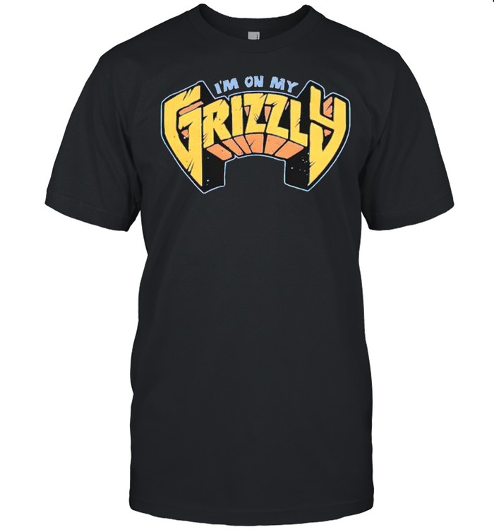 Im on my Grizzly shirt Classic Men's T-shirt