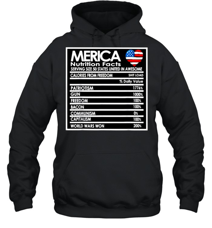 Merica Nutrition Facts Heart Flag 4th of July Proud American T- Unisex Hoodie