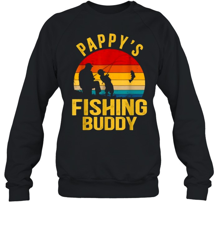 Pappy’s Fishing Buddy Vintage T- Unisex Sweatshirt