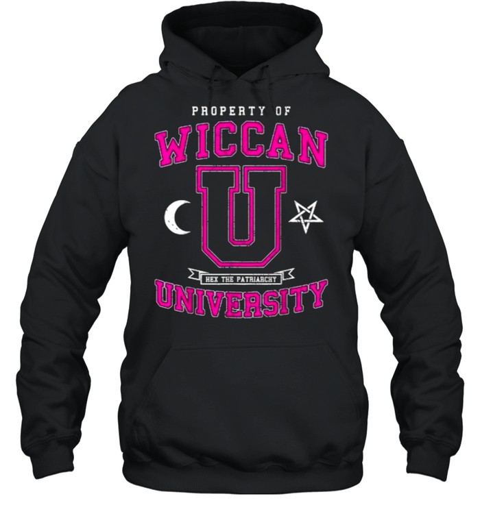 Property of Wiccan University Hex The Patriarchy T- Unisex Hoodie
