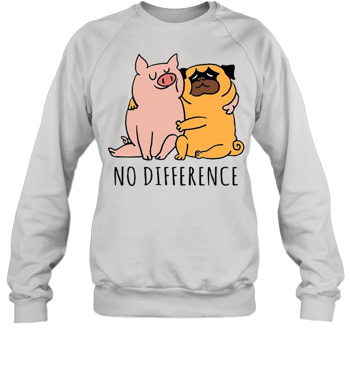 No Difference Classic T-shirt Unisex Sweatshirt