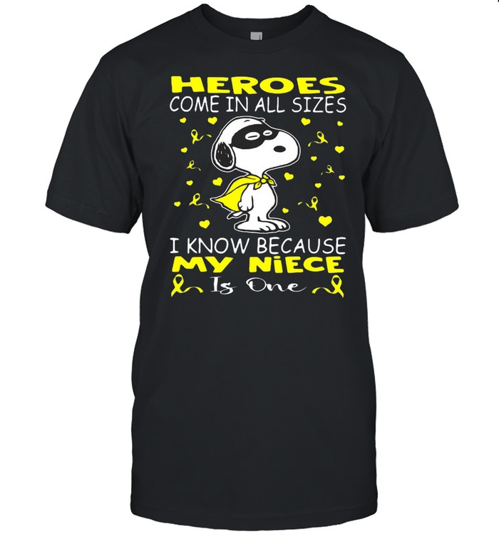 Snoopy Heroes Come In All Sizes I Know Because My Niece Is One T-shirt Classic Men's T-shirt