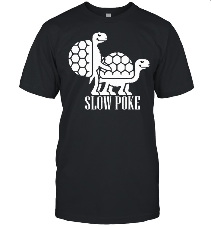 Turtles slow poke Fathers Day shirt Classic Men's T-shirt