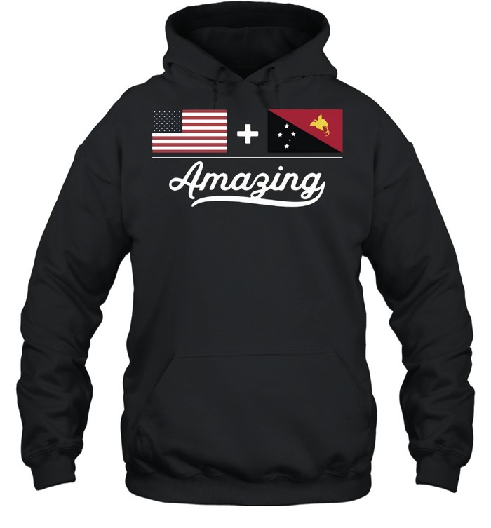 American Papua New Guinea Amazing Flag T-shirt Unisex Hoodie