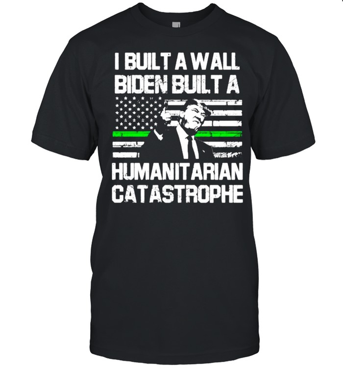 I built a wall biden built a humanit arian catastrophe american flag shirt Classic Men's T-shirt