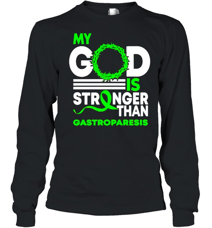 My God is stronger than Gastroparesis Awareness Ribbon shirt Long Sleeved T-shirt