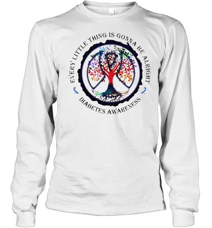 Every little thing is gonna be alright diabetes awareness tree shirt Long Sleeved T-shirt