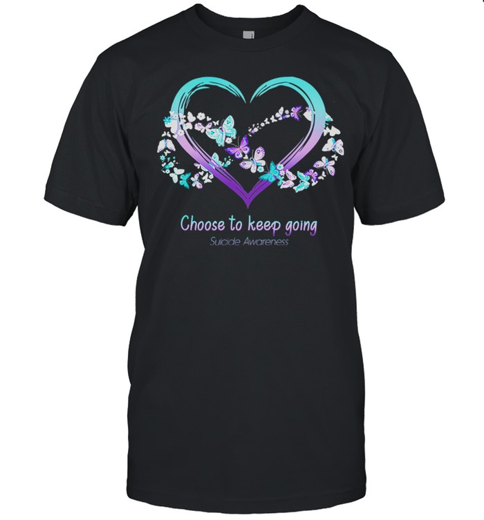 Heart Choose To Keep Going Suicide Awareness shirt Classic Men's T-shirt