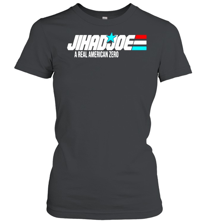 Jihad Joe Biden A Real American Zero T-shirt Classic Women's T-shirt