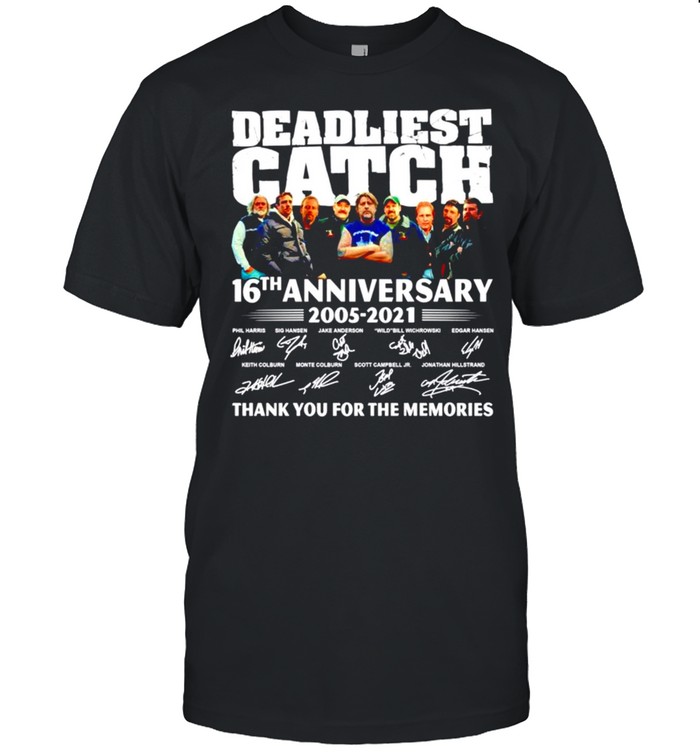 Deadliest catch 16th anniversary 2005-2021 signatures shirt Classic Men's T-shirt