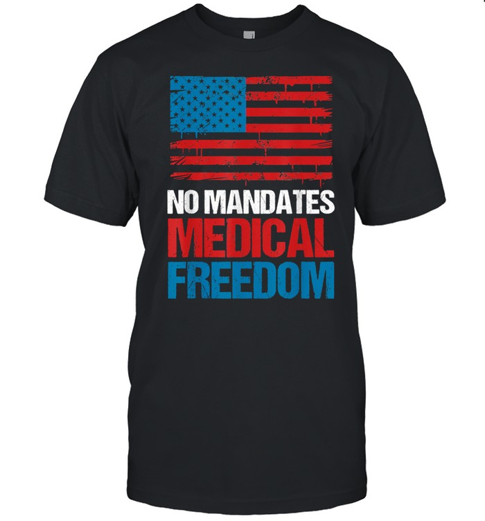 No Mandates Medical Freedom T- Classic Men's T-shirt