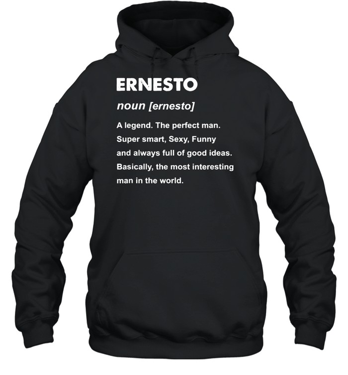 Mens Ernesto Name shirt Unisex Hoodie