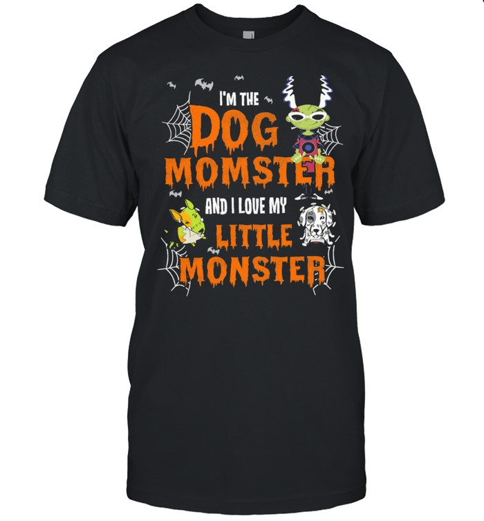 Im The Dog Momster And I Love My Little Monster Halloween shirt Classic Men's T-shirt