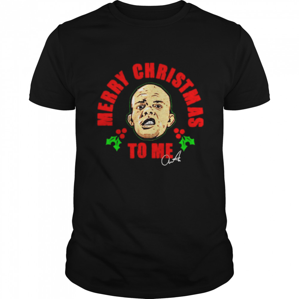 Anthony Smith merry Christmas to me signature shirt Classic Men's T-shirt