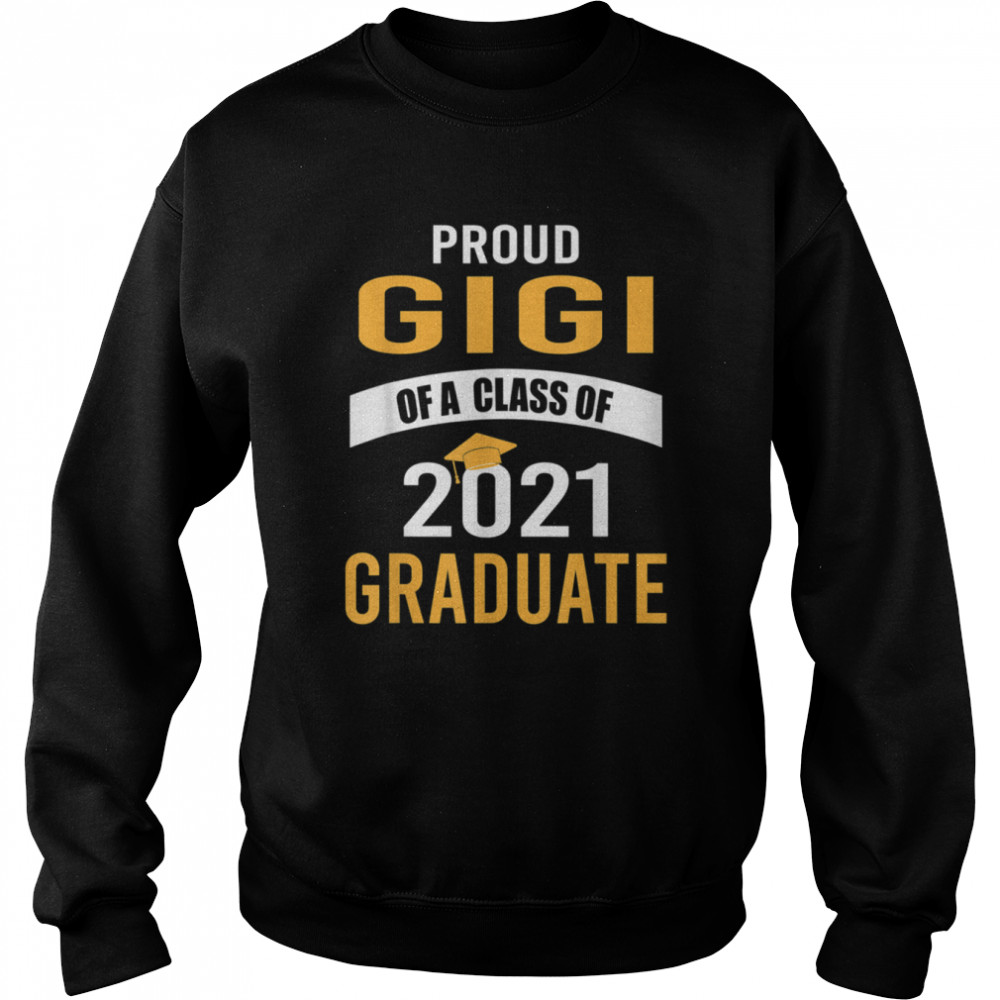 Stolzer Gigi of a Class of 2021 Absolvententrikot Senior 21 Geschenk  Unisex Sweatshirt