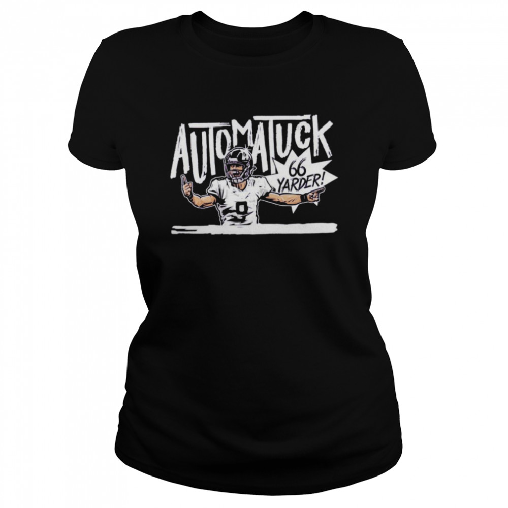Justin Tucker Automatuck 66 Yarder shirt Classic Women's T-shirt