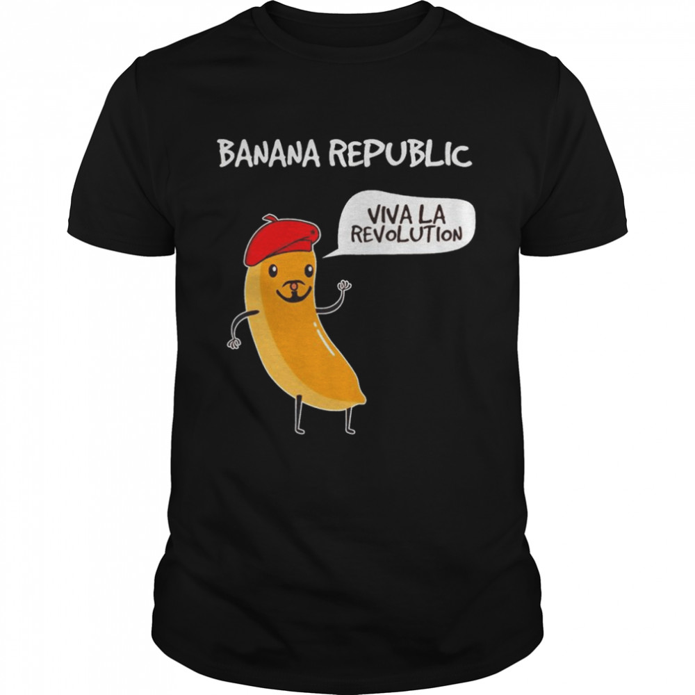 Banana Republic viva la revolution shirt Classic Men's T-shirt