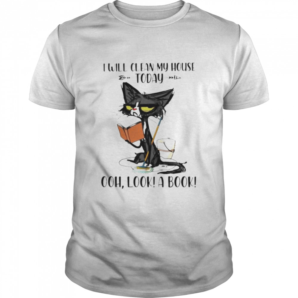 Cat I will clean my house today ohh look a book shirt Classic Men's T-shirt