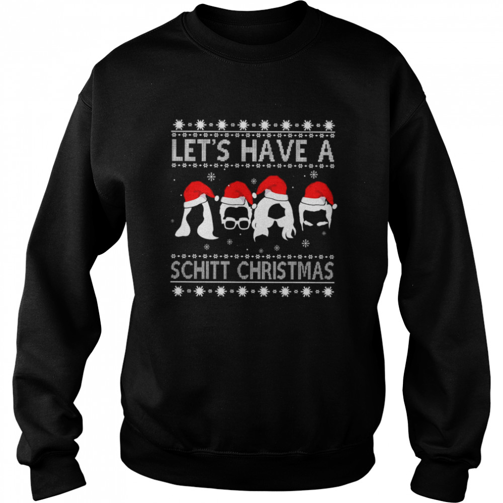 Let’s have a Schitt Christmas Ugly 2021 Sweatshirt Unisex Sweatshirt