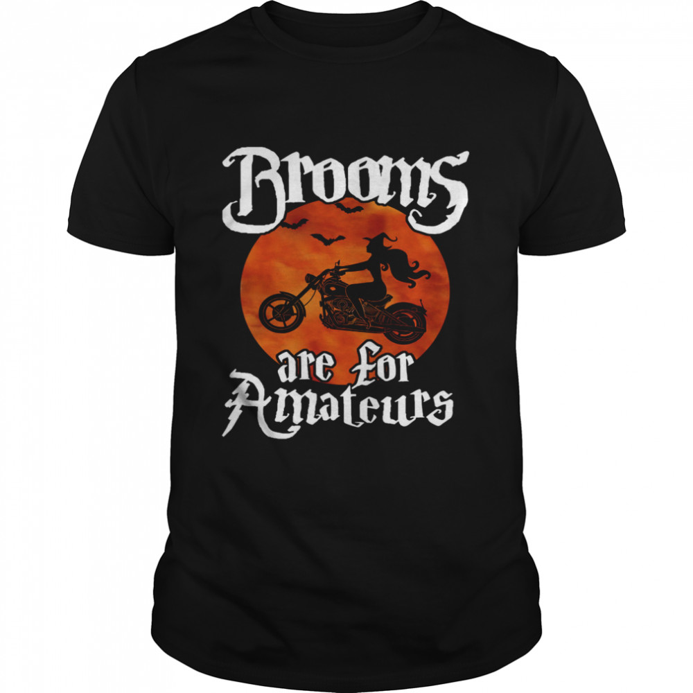 Brooms are for amateurs halloween shirt Classic Men's T-shirt