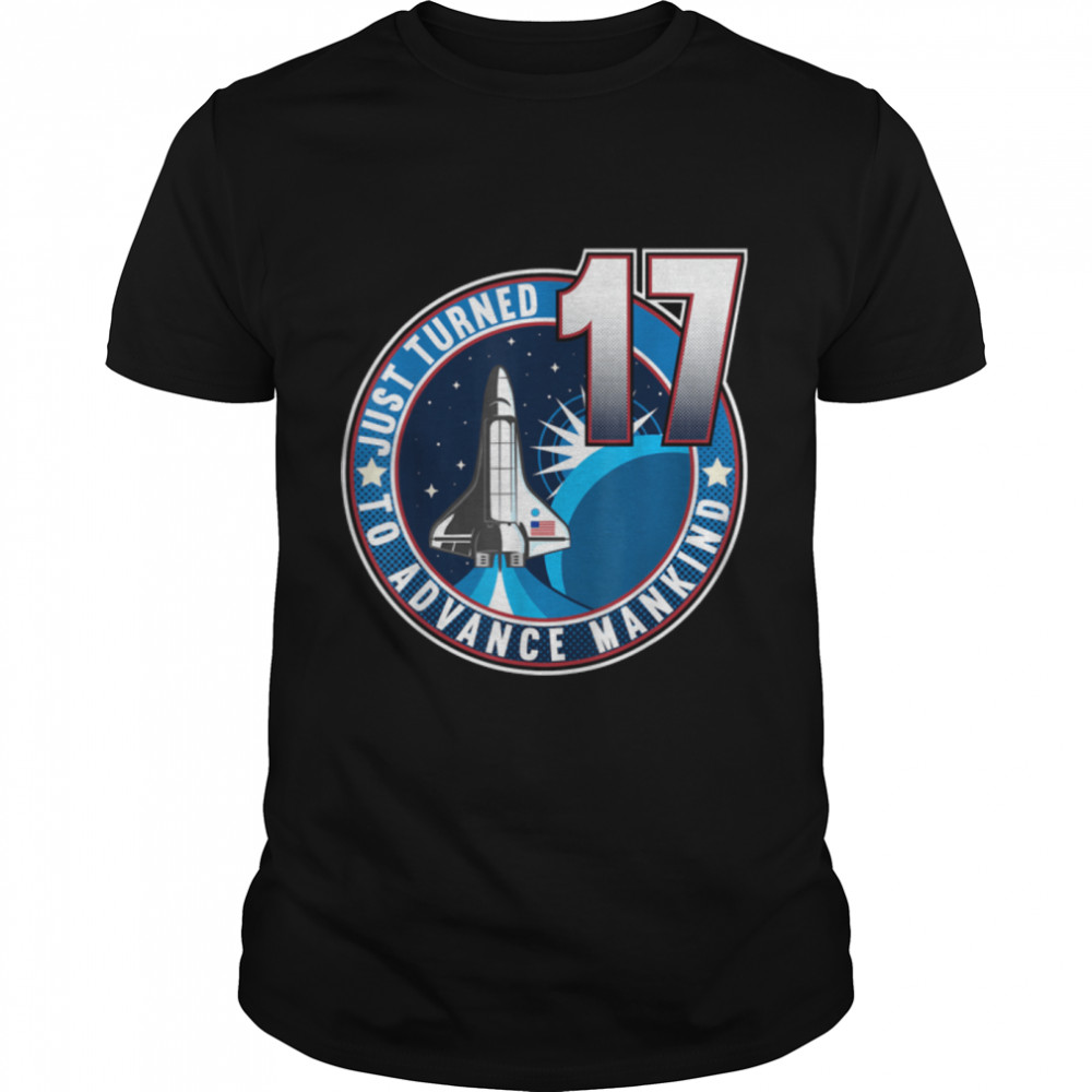 17th Birthday I To Advance Mankind I Kids Astronaut Costume T- B09JP72YGK Classic Men's T-shirt