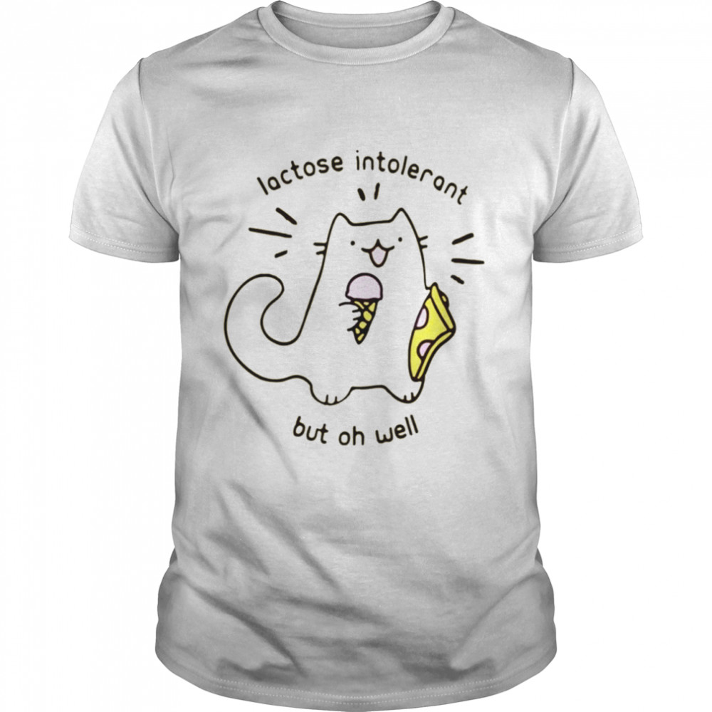Lactose Intolerant Cat But Oh Well T- Classic Men's T-shirt