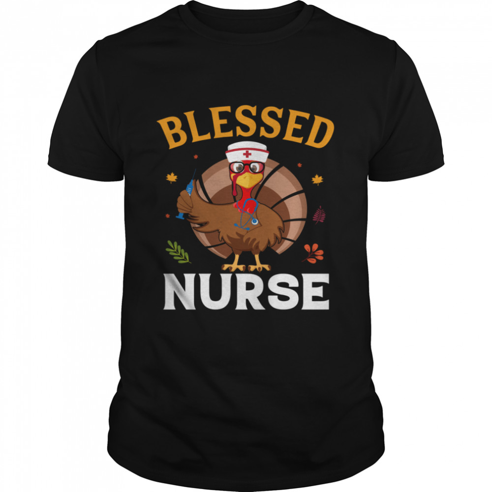 Blessed Nurse Turkey Chicken shirt