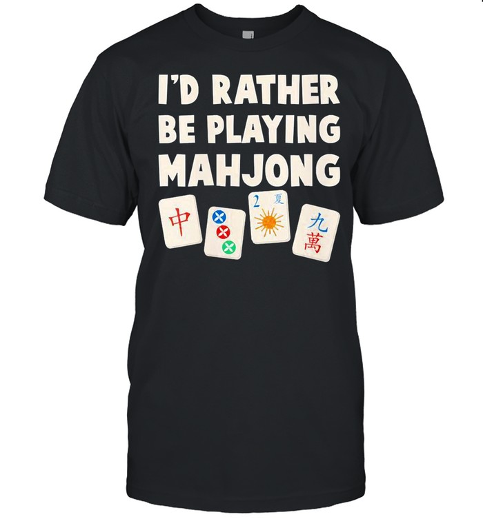 Mahjong Game I’d Rather Be Playing Mahjong  Classic Men's T-shirt