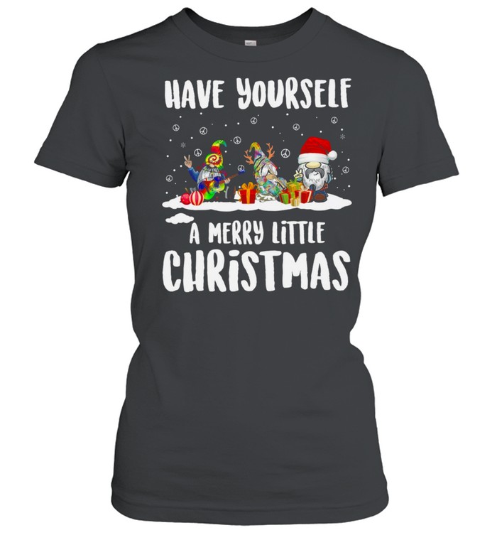 Have yourself a merry little christmas shirt Classic Women's T-shirt