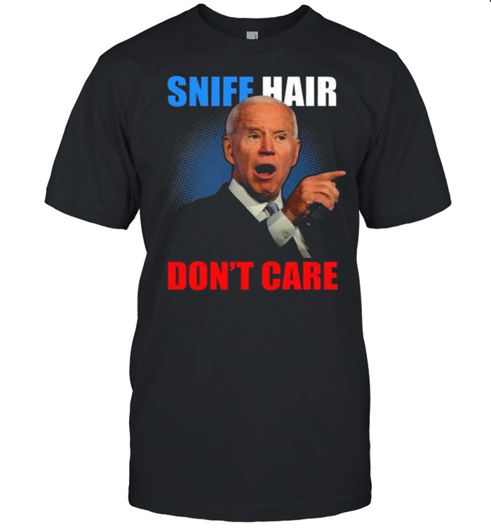 Joe Biden Sniff Hair Don’t Care Creepy  Classic Men's T-shirt