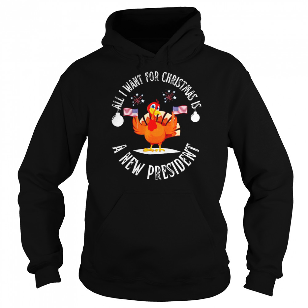 All I Want For Christmas Is A new Turkey American Flag Christmas shirt Unisex Hoodie