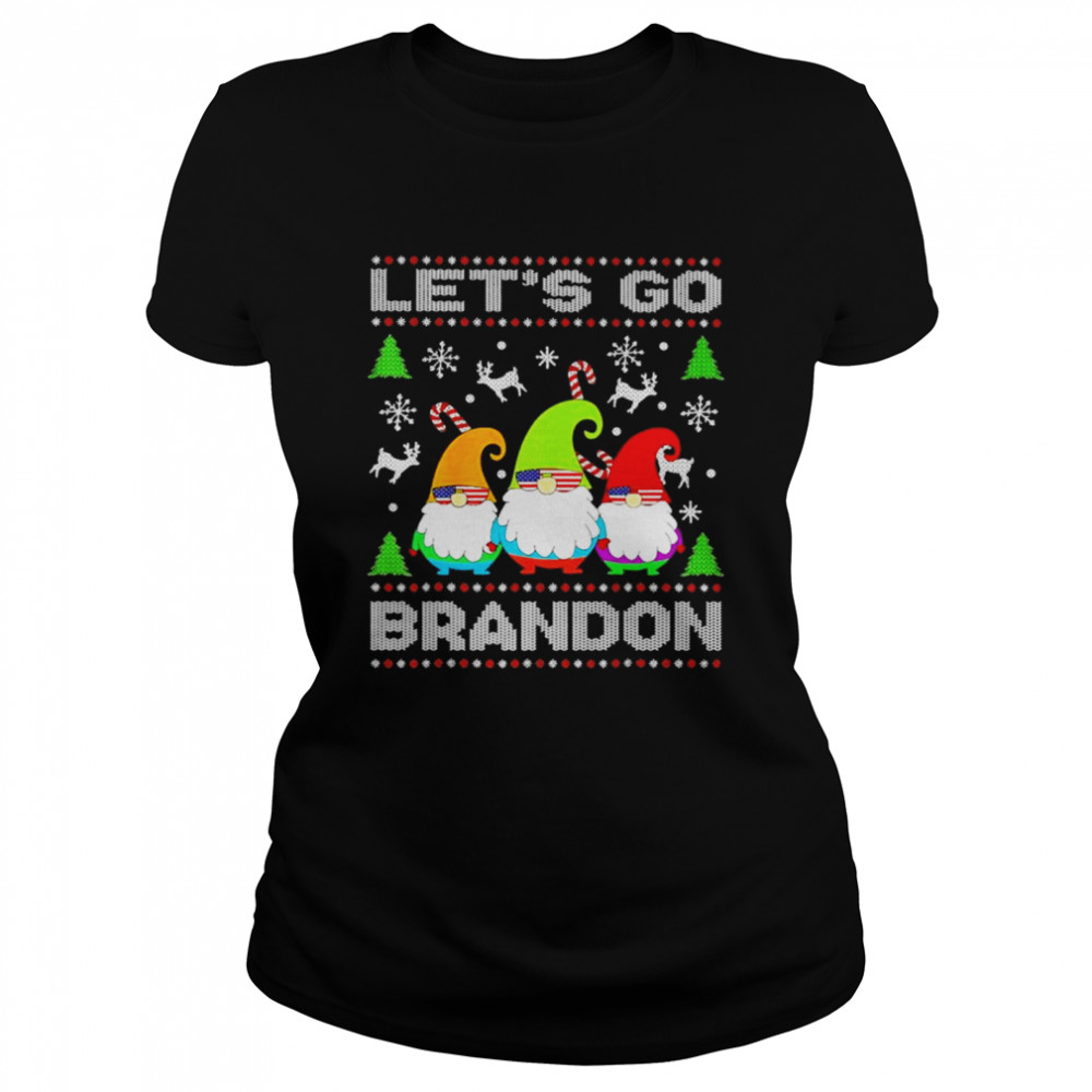 Gnomes Glasses lets go brandon ugly christmas shirt Classic Women's T-shirt