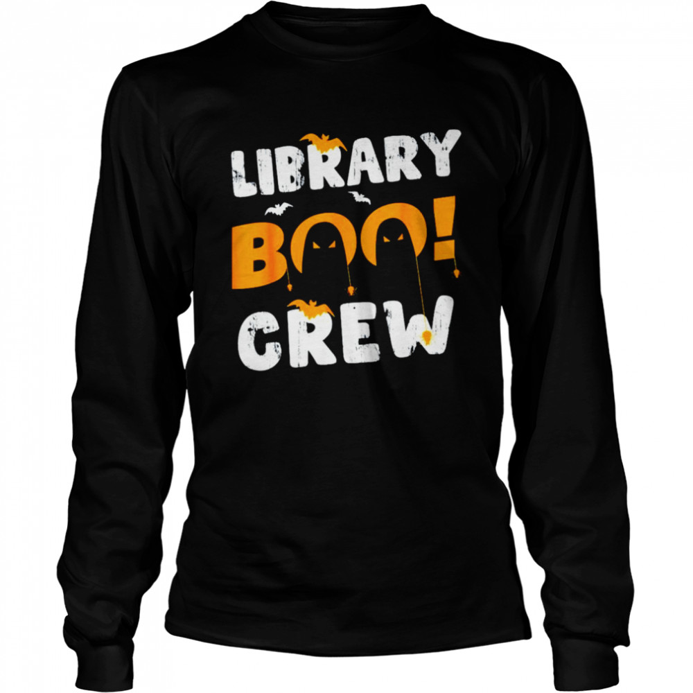 Library boo crew Halloween shirt Long Sleeved T-shirt