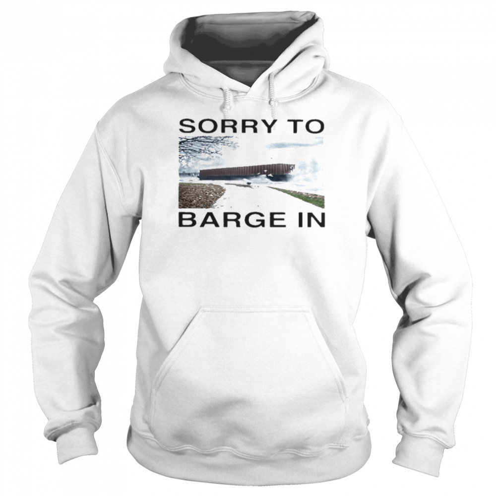Vancouver Sorry To Barge In Unisex Hoodie