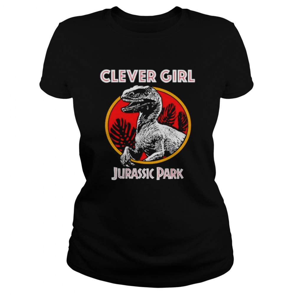 Cleveer girl Jurassic Park shirt Classic Women's T-shirt