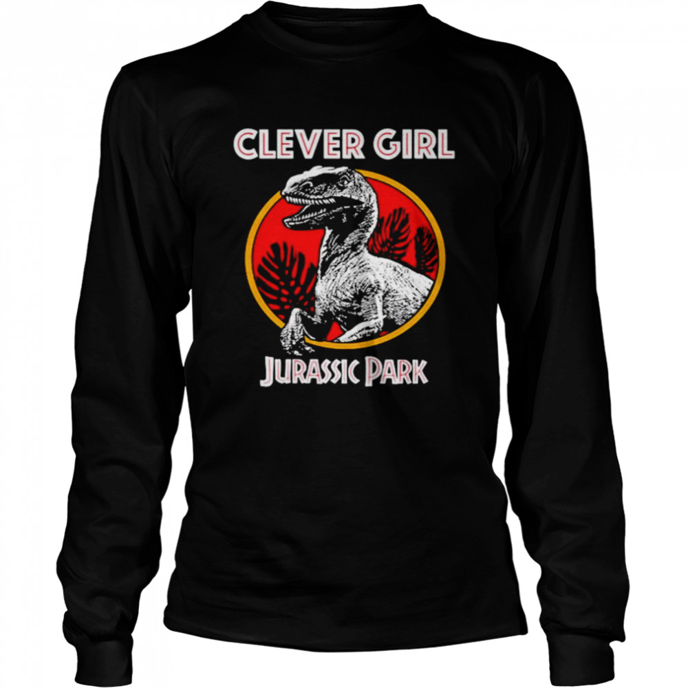 Cleveer girl Jurassic Park shirt Long Sleeved T-shirt