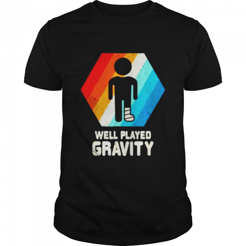 Well played gravity shirt Classic Men's T-shirt